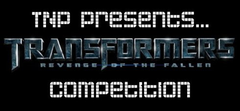 Win Tickets to see Transformers 2 with TNP